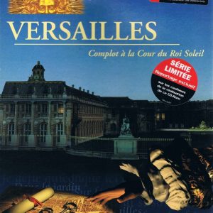 Versailles...Complot à la Cour du Roi Soleil - 9/99 ans